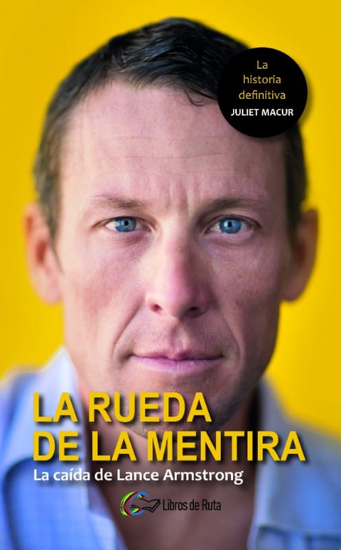 la-rueda-de-la-mentira-la-caída-de-lance-armstrong-portada