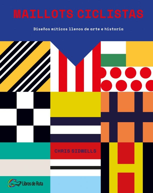 Libros de Ruta lanza «Maillots ciclistas», arte e historia