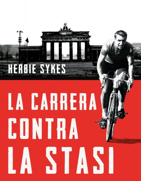«La carrera contra la Stasi», el ciclismo del Este en los 60